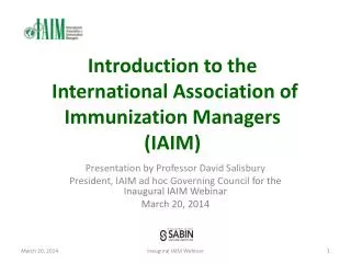 Introduction to the International Association of Immunization Managers (IAIM)