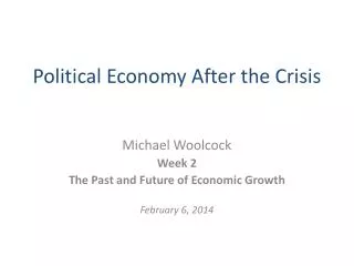 Political Economy After the Crisis