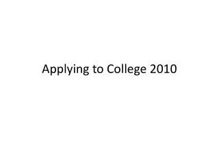 Applying to College 2010