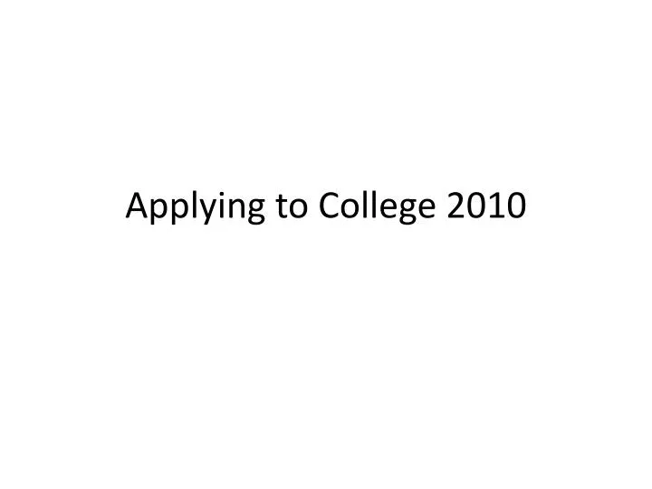 applying to college 2010