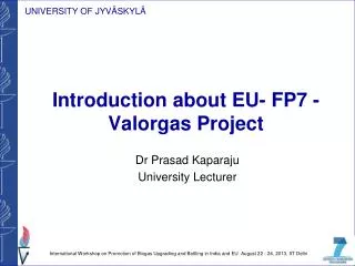 Introduction about EU- FP7 - Valorgas Project