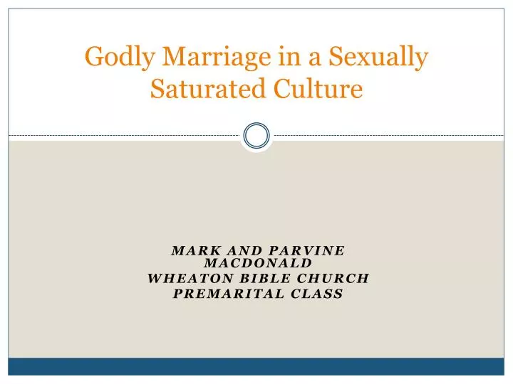 godly marriage in a sexually saturated culture