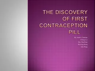 The Discovery of First Contraception Pill