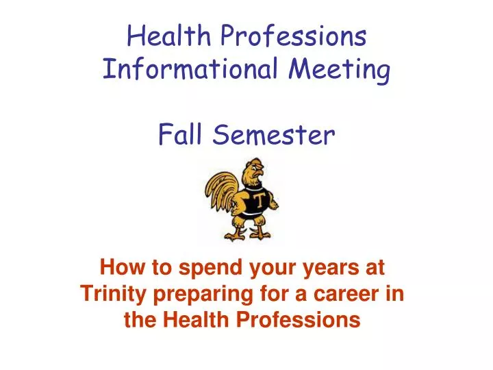 health professions informational meeting fall semester