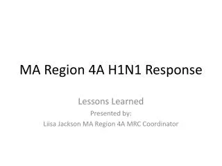 MA Region 4A H1N1 Response