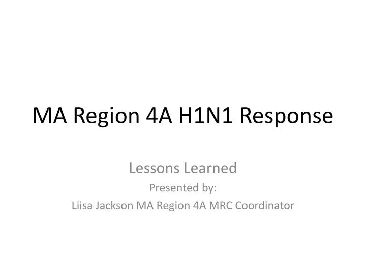 ma region 4a h1n1 response