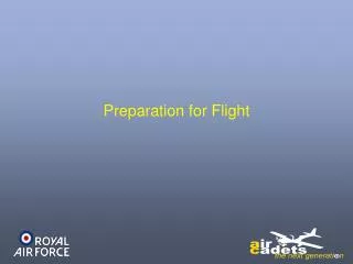 Preparation for Flight