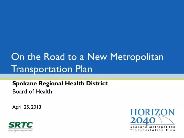 on the road to a new metropolitan transportation plan