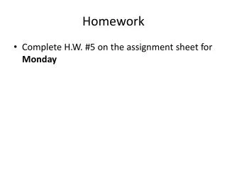 Homework