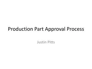 Production Part Approval Process