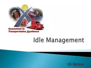 Idle Management