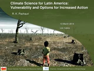 Climate Science for Latin America: Vulnerability and Options for Increased Action