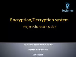 Encryption/Decryption system Project Characterization