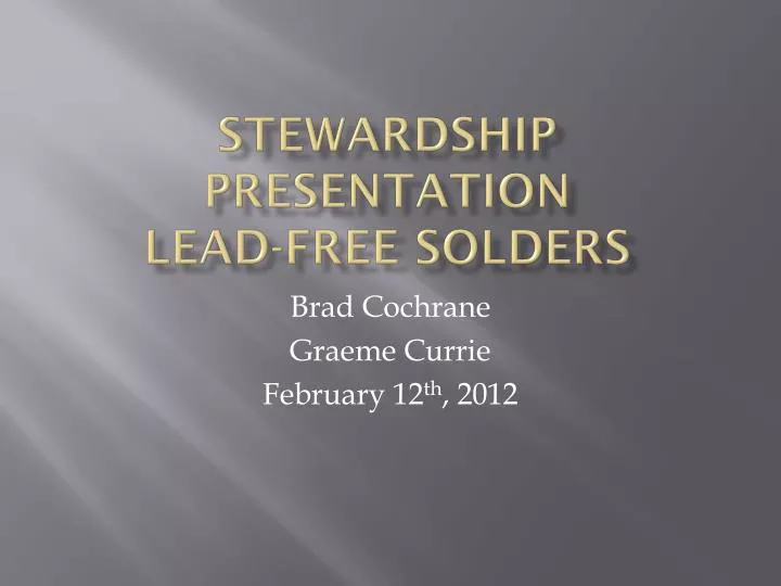 stewardship presentation lead free solders
