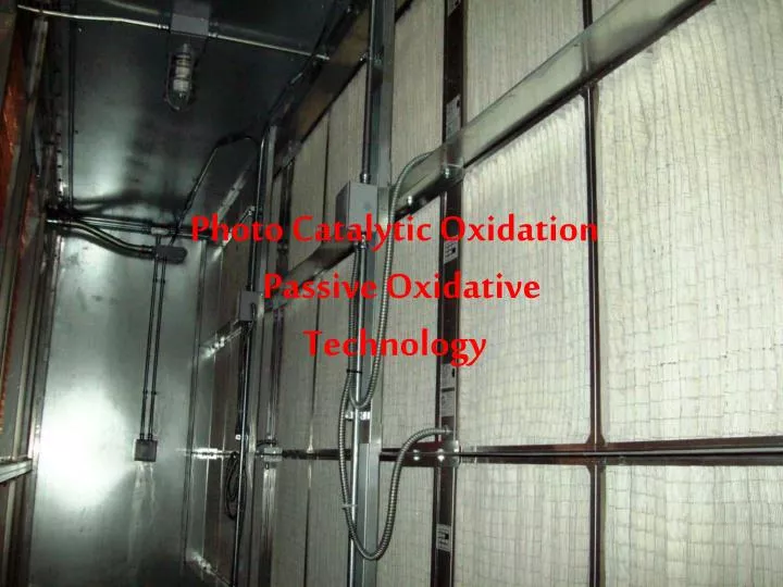 photo catalytic oxidation passive oxidative technology