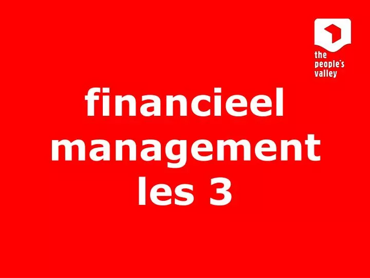 financieel management les 3