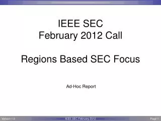 IEEE SEC February 2012 Call Regions Based SEC Focus