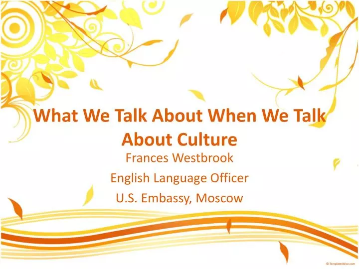 what we talk about when we talk about culture