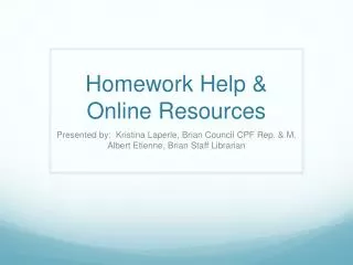 Homework Help &amp; Online Resources