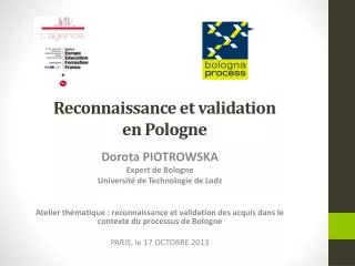 reconnaissance et validation en pologne
