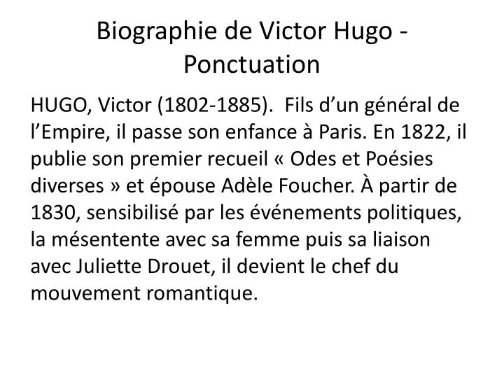biographie de victor hugo ponctuation