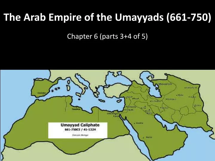 the arab empire of the umayyads 661 750