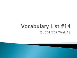 Vocabulary List #14