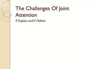 The Challenges Of Joint Attention