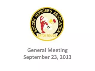 General Meeting September 23, 2013
