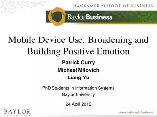 Mobile Device Use: Broadening and Building Positive Emotion