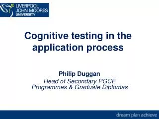 Cognitive testing in the application process