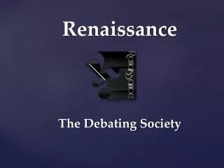 Renaissance The Debating Society