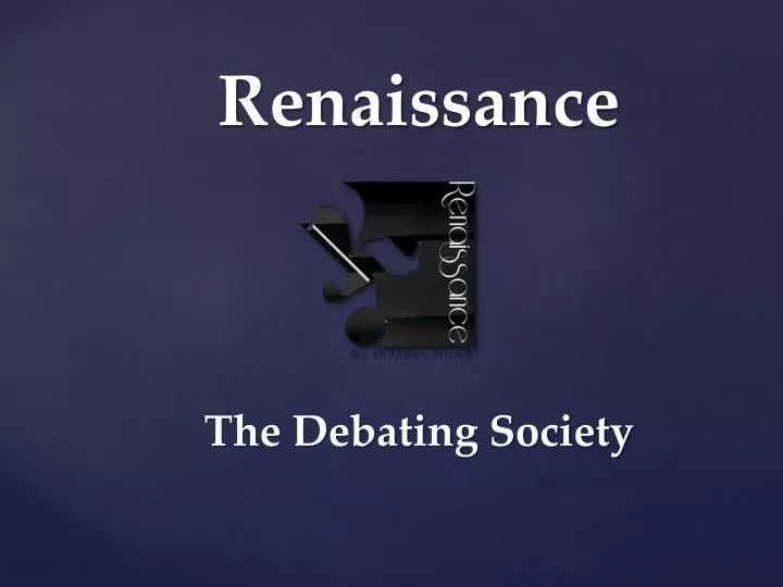 renaissance the debating society