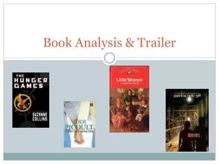 Book Analysis &amp; Trailer