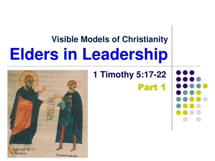 visible models of christianity elders in leadership