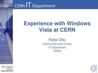 Experience with Windows Vista at CERN
