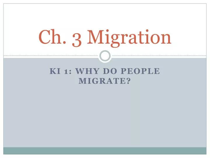 ch 3 migration