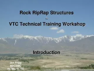 Rock RipRap Structures ~ VTC Technical Training Workshop Introduction