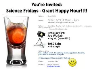 You’re Invited: Science Fridays - Grant Happy Hour!!!!