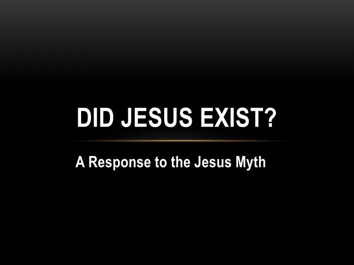 did jesus exist