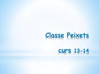 classe peixets curs 13 14