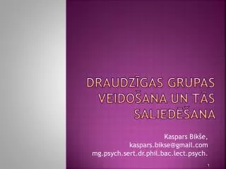 draudz gas grupas veido ana un t s salied ana