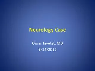 Neurology Case