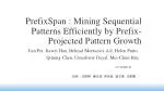 PrefixSpan : Mining Sequential Patterns Efficiently by Prefix-Projected Pattern Growth - slide 1