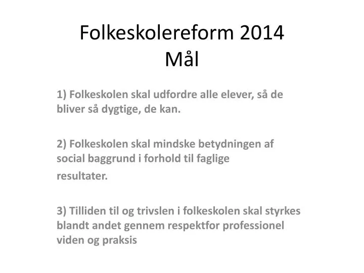 folkeskolereform 2014 m l