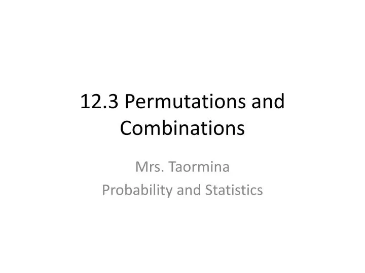 12 3 permutations and combinations