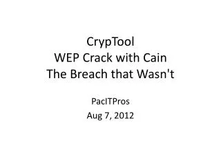 CrypTool WEP Crack with Cain The Breach that Wasn't