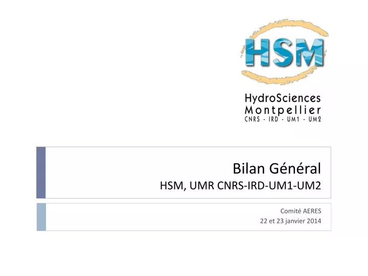 bilan g n ral hsm umr cnrs ird um1 um2