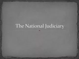 The National Judiciary