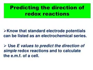 Predicting the direction of redox reactions